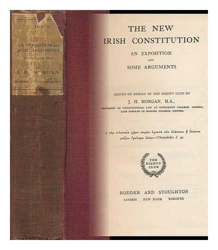 9780804613675: The new Irish Constitution;: An exposition and some arguments