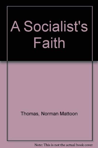 9780804614368: A Socialist's Faith