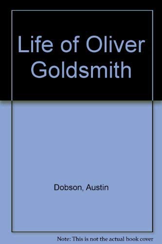 Stock image for Life of Oliver Goldsmith for sale by Kennys Bookstore