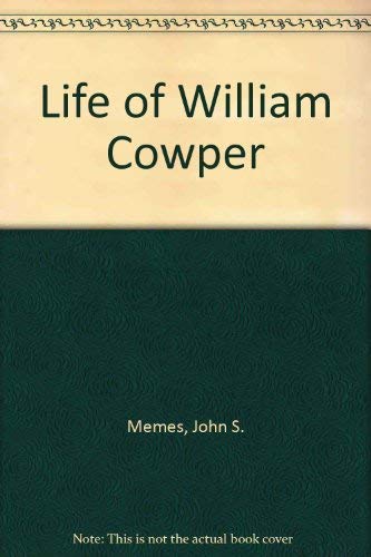 Imagen de archivo de The life of William Cowper a la venta por Phatpocket Limited