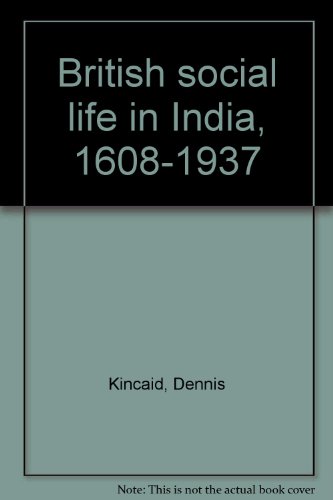 Stock image for British social life in India, 1608-1937 for sale by Raritan River Books