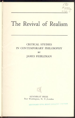 Beispielbild fr The Revival of Realism : Critical Studies in Contemporary Philosophy zum Verkauf von Better World Books