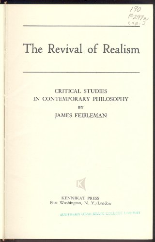 Stock image for The Revival of Realism : Critical Studies in Contemporary Philosophy for sale by Better World Books