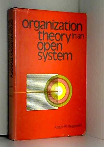 Beispielbild fr Organization Theory in an Open System : A Study of Transferring Advanced Management Practices to Developing Nations zum Verkauf von Better World Books