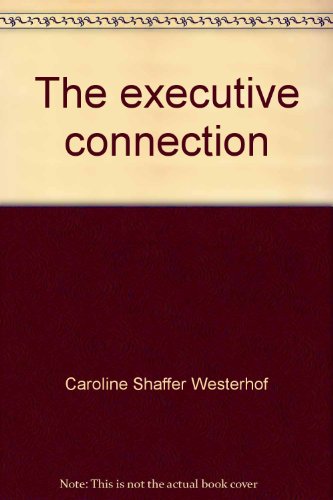 Stock image for The executive connection: Mayors and press secretaries, the New York experience for sale by Mostly Books
