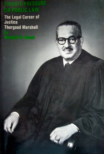 9780804690485: Private Pressure on Public Law: The Legal Career of Justice Thurgood Marshall