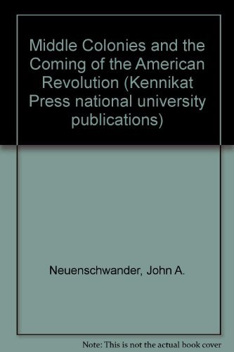 Imagen de archivo de Middle Colonies and the Coming of the American Revolution a la venta por Better World Books