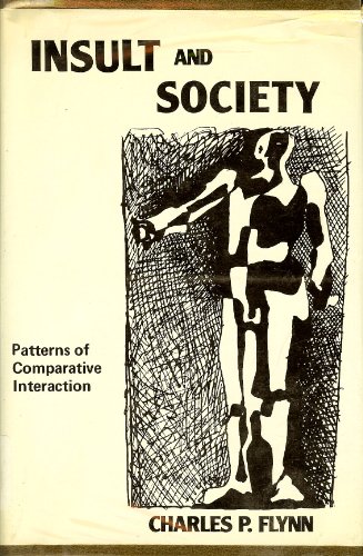 Stock image for Insult and Society : Patterns of Comparative Interaction for sale by Better World Books: West