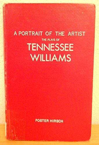 Imagen de archivo de A Portrait of the Artist: The Plays of Tennessee Williams a la venta por ThriftBooks-Dallas