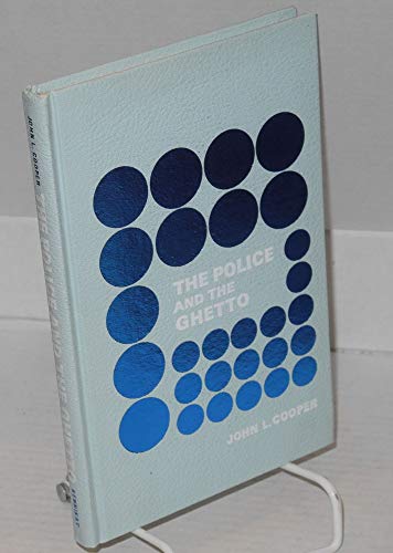 9780804692502: Police and the Ghetto (Multi-Disciplinary Studies in the Law)