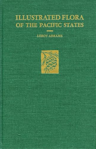 9780804700047: An Illustrated Flora of the Pacific States: Washington, Oregon, and California, Vol. 2: Polygonaceae to Krameriaceae, Buckwheats to Kramerias