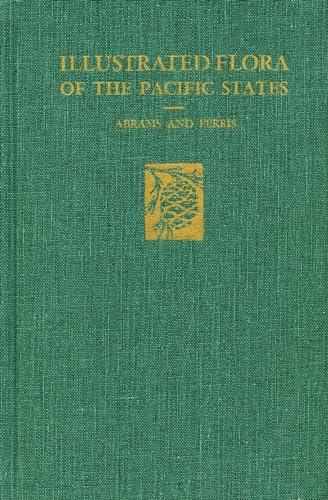 Stock image for Illustrated Flora of the Pacific States Vol. IV : --Vol. IV :Bignonias to Sunflowers, with Index to Vols. I-IV for sale by Better World Books: West