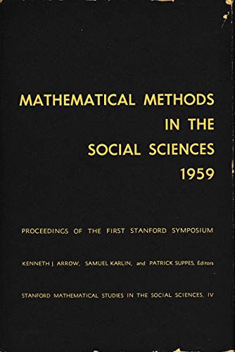 Stock image for Mathematical Methods in the Social Sciences, 1959 : Proceedings for sale by Better World Books