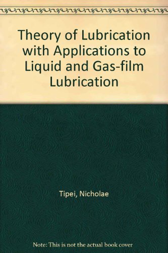 9780804700283: Theory of Lubrication with Applications to Liquid and Gas-Film Lubrication