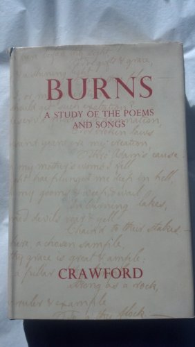 Burns: A Study of Poems and Songs (9780804700559) by Crawford Thomas