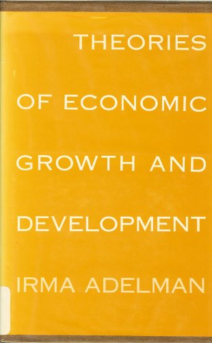 Imagen de archivo de Theories of Economic Growth and Development a la venta por Better World Books