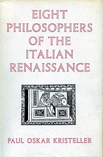 Beispielbild fr Eight Philosophers of the Italian Renaissance zum Verkauf von Better World Books