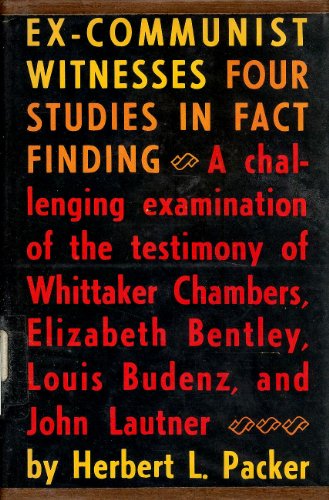 Beispielbild fr Ex-Communist Witnesses : Four Studies in Fact Finding zum Verkauf von Better World Books