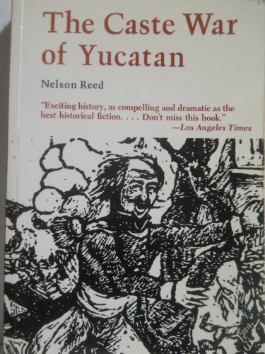 Stock image for The Caste War of Yucatan for sale by Lowry's Books