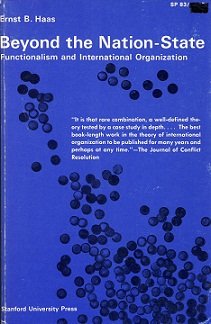 9780804701877: Beyond the Nation-State: Functionalism and Interntional Organization: Functionalism and International Organization