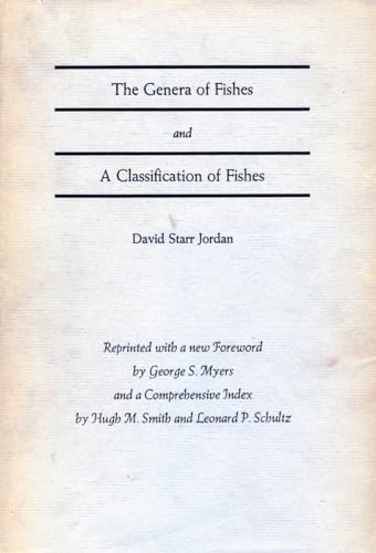 The Genera of Fishes and A Classification of Fishes