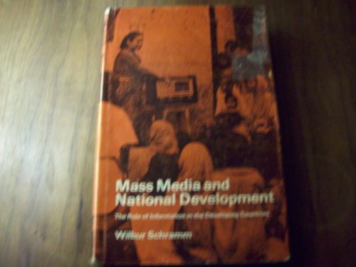 Beispielbild fr Mass Media and National Development : The Role of Information in the Developing Countries zum Verkauf von Better World Books