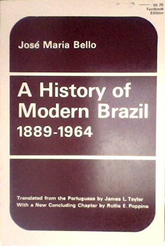 Imagen de archivo de History of Modern Brazil, 1889 to 1964 a la venta por Better World Books