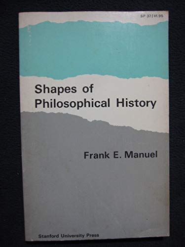 Beispielbild fr Shapes of Philosophical History zum Verkauf von Wonder Book