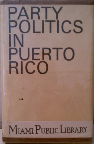 9780804702539: Party Politics in Puerto Rico