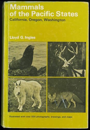 Beispielbild fr Mammals of the Pacific States : California, Oregon, Washington zum Verkauf von Better World Books