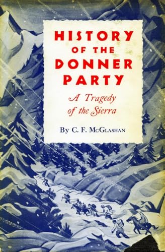 Beispielbild fr history-of-the-donner-party zum Verkauf von Books From California