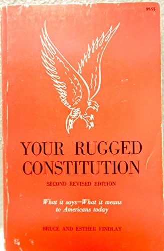 Beispielbild fr Your Rugged Constitution zum Verkauf von GF Books, Inc.