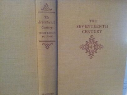 9780804704083: The Seventeenth Century: Studies in the History of English Thought and Literature from Bacon to Pope