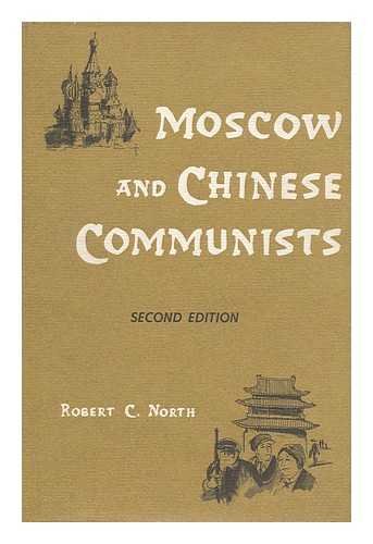 Imagen de archivo de Moscow and Chinese Communists a la venta por ThriftBooks-Atlanta