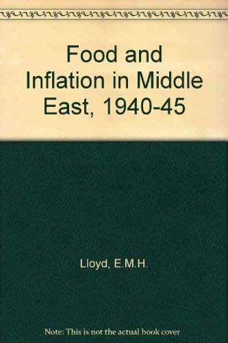 9780804704687: Food and Inflation in Middle East, 1940-45