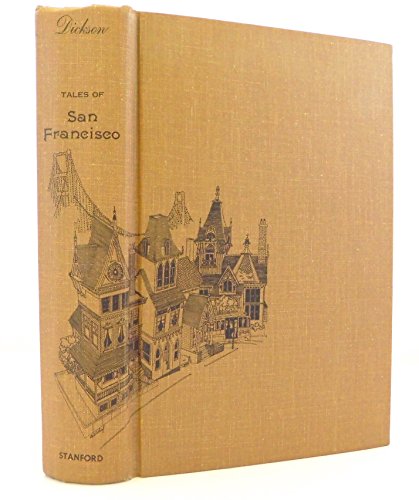 Stock image for Tales of San Francisco : Comprising 'San Francisco Is Your Home,' 'San Francisco Kaleidoscope,' 'the Streets of San Francisco' for sale by Better World Books: West