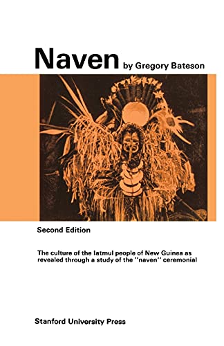 Stock image for Naven: A Survey of the Problems suggested by a Composite Picture of the Culture of a New Guinea Tribe drawn from Three Points of View for sale by Wonder Book