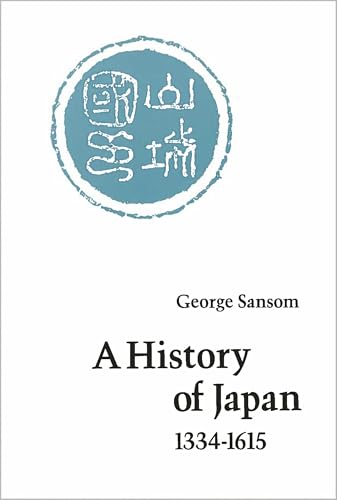 Stock image for A History of Japan, 1334-1615 for sale by HPB-Red