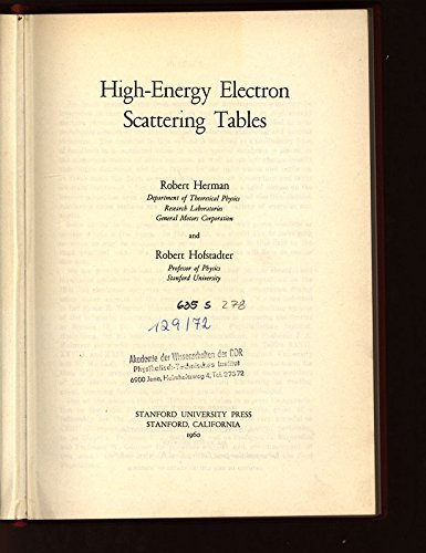 High-Energy Electron Scattering Tables (9780804705882) by Herman Robert C