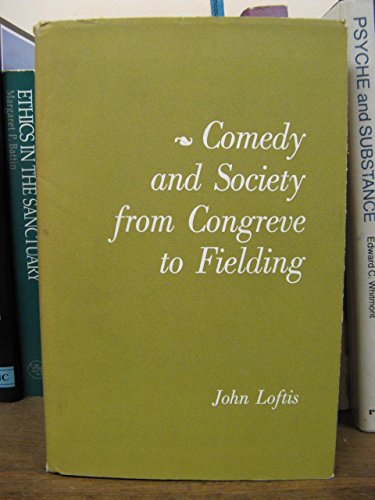 Stock image for Comedy and Society from Congreve to Fielding (Stanford Studies in Language and Literature) for sale by Better World Books: West