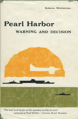 Imagen de archivo de Pearl Harbor: Warning and Decision - Wohlstetter, Roberta a la venta por Big Star Books