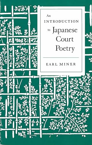 Stock image for An Introduction to Japanese Court Poetry for sale by Nelsons Books