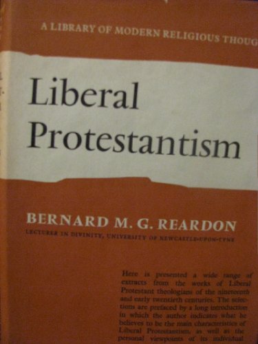 Beispielbild fr Liberal Protestantism zum Verkauf von GuthrieBooks