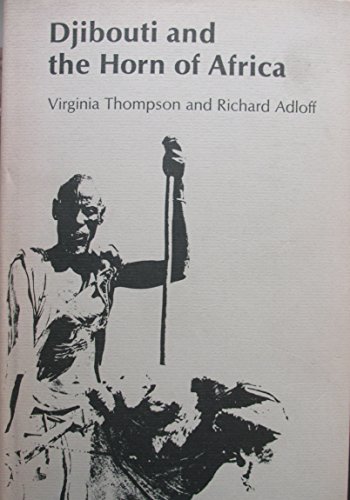 Djibouti and the Horn of Africa (9780804706506) by Thompson Virginia