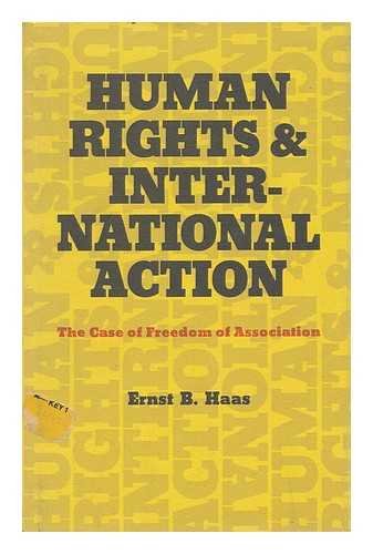 Beispielbild fr Human Rights and International Action: The Case of Freedom of Association zum Verkauf von Books From California