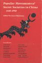 9780804707909: Popular Movements and Secret Societies in China, 1840-1950