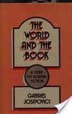 Stock image for The World and the Book: A Study of Modern Fiction for sale by Books of the Smoky Mountains