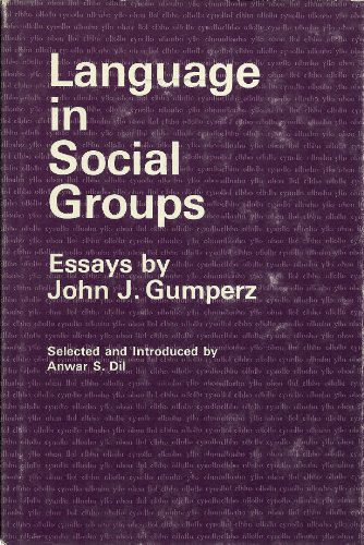Imagen de archivo de Language in Social Groups : Essays by John J. Gumperz a la venta por Better World Books