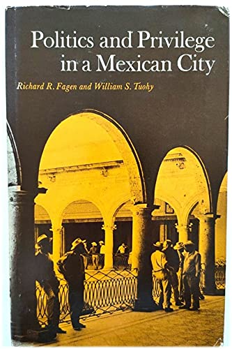 Beispielbild fr Politics and Privilege in a Mexican City (Study in Comparative Policy) zum Verkauf von Books From California