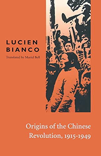 9780804708272: Origins of the Chinese Revolution, 1915-49